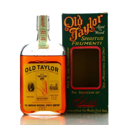 Old Taylor 1915 AMS Co Bottled in Bond Pint / Prohibition Era Bottling